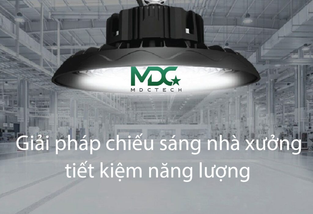 đèn MDC nhà xưởng