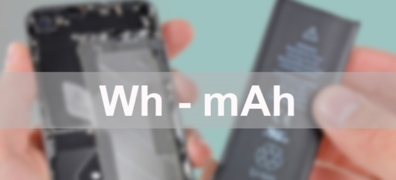 Tìm hiểu chung về 2 đơn vị Wh và mAh